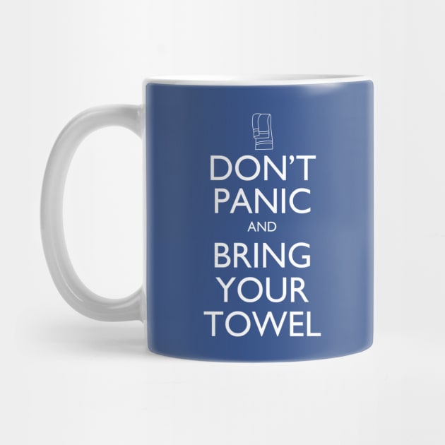 Don't panic and bring your towel by RedrockitScott